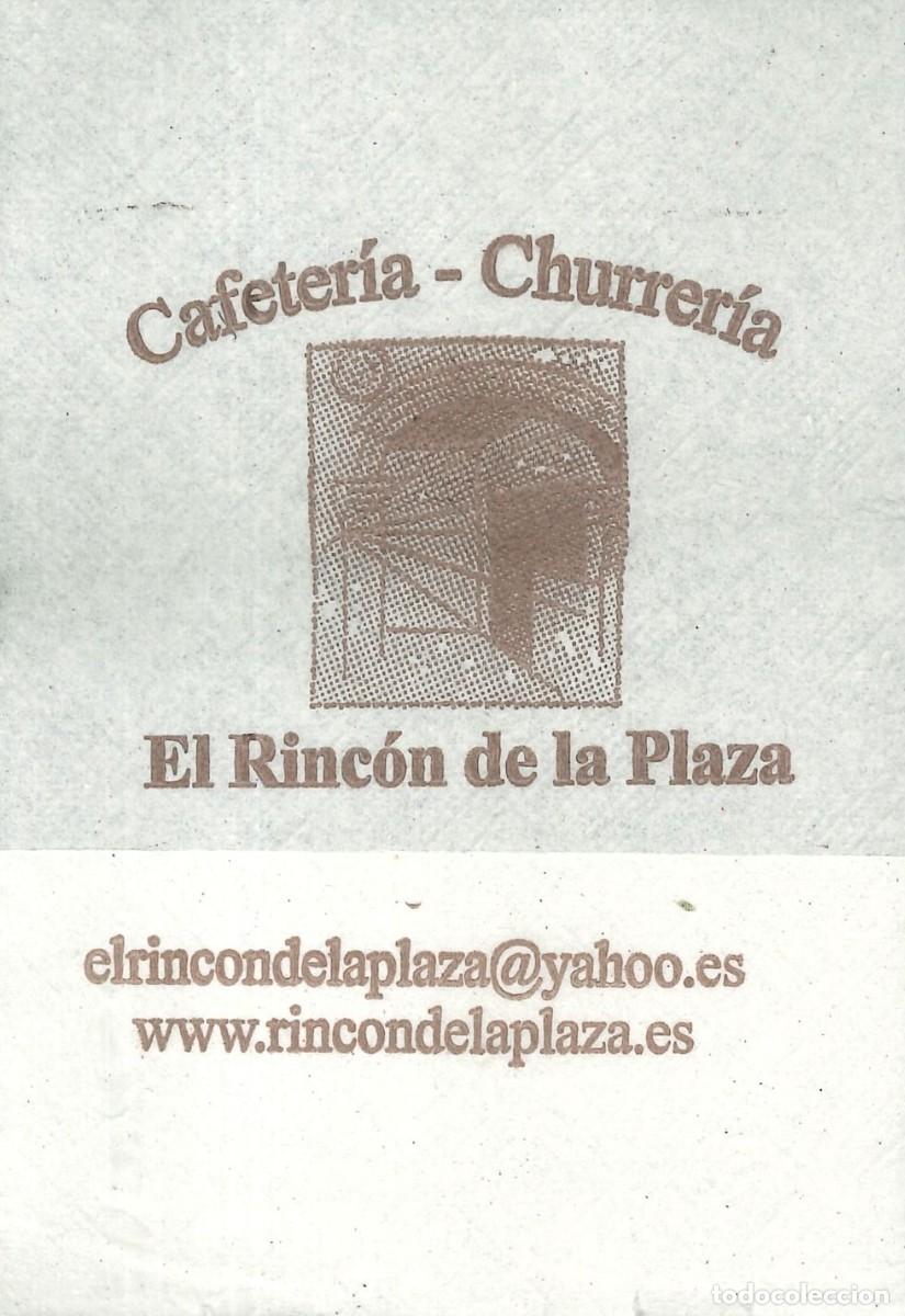 Otros Art&iacute;culos de Coleccionismo en Papel: SERVILLETA PAPEL - CAFETERIA CHURRERIA EL RINCON DE LA PLAZA - VILLANUEVA DE LOS INFANTES (C. REAL)