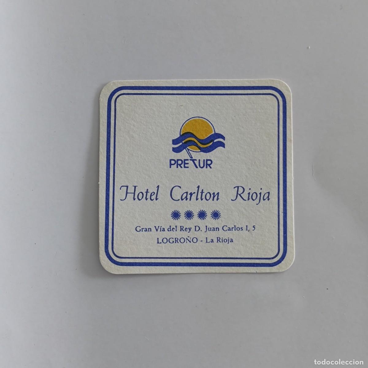 Otros Art&iacute;culos de Coleccionismo en Papel: POSAVASOS - LA RIOJA / LOGRO&Ntilde;O - PRETUR / HOTEL CARLTON RIOJA