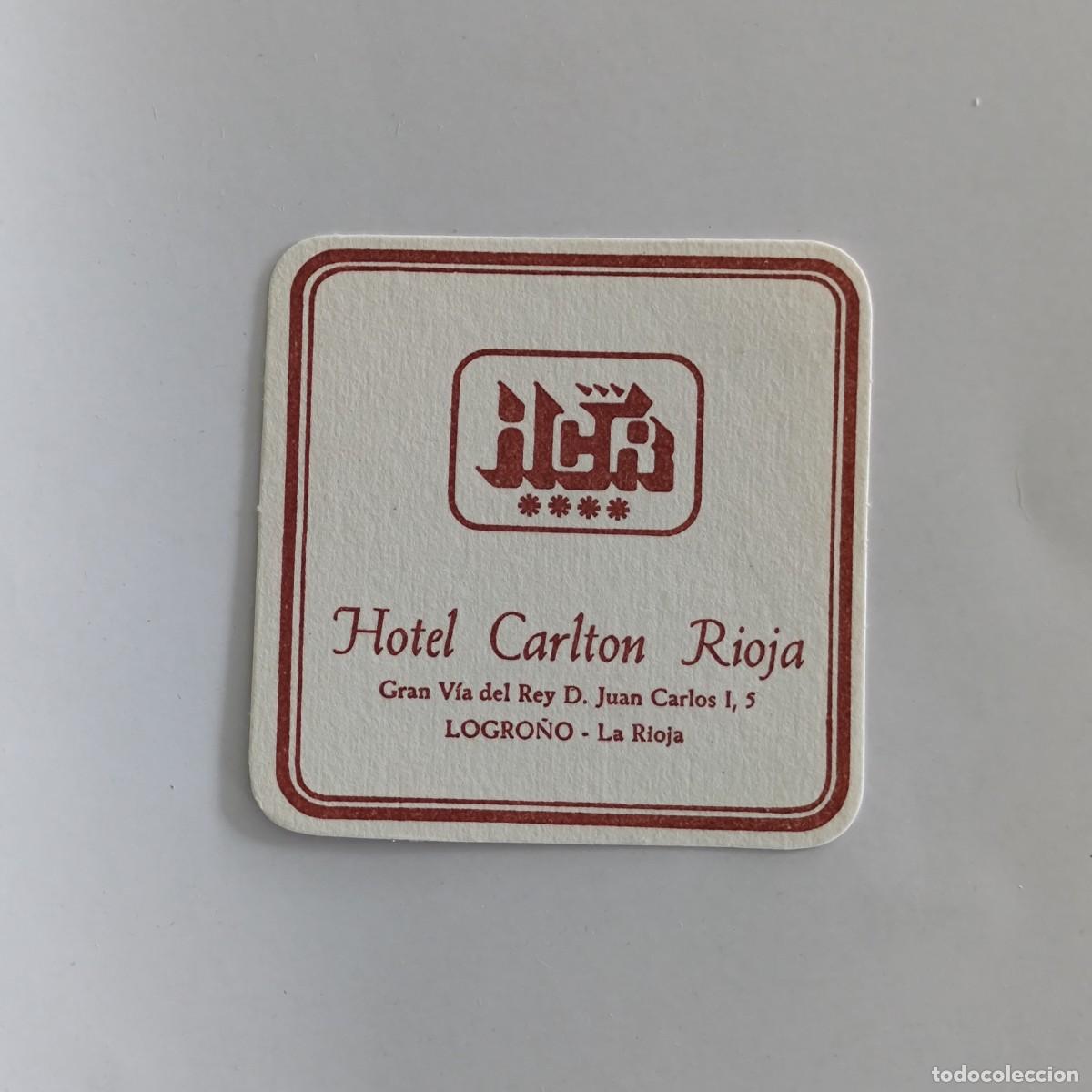 Otros Art&iacute;culos de Coleccionismo en Papel: POSAVASOS - LA RIOJA / LOGRO&Ntilde;O - HCR HOTEL CARLTON RIOJA