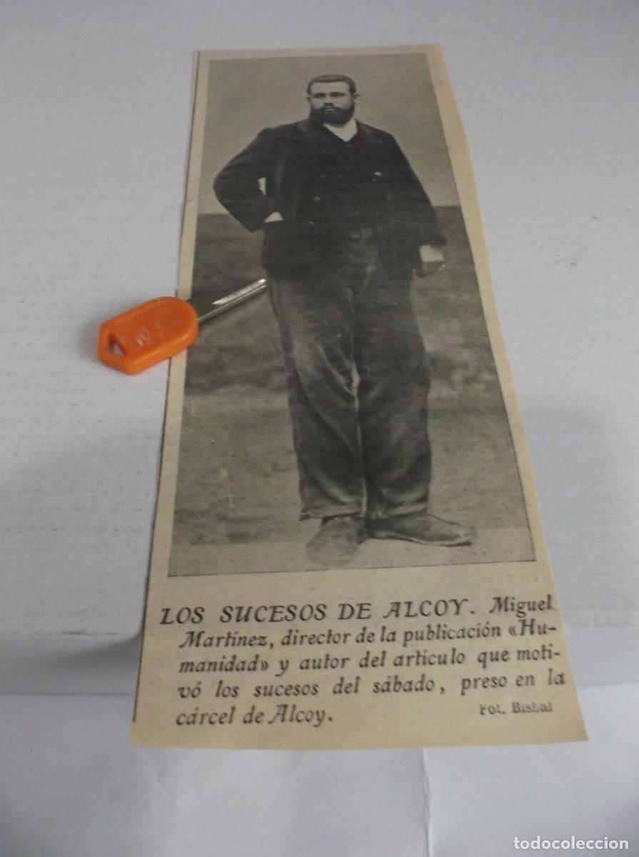 Otros Art&iacute;culos de Coleccionismo en Papel: RECORTE A&Ntilde;O 1906-ALCOY(ALICANTE)MIGUEL MARTINEZ Dir.DE HUMANIDAD AUTOR ARTICULO,PRESO EN C&Aacute;RCEL