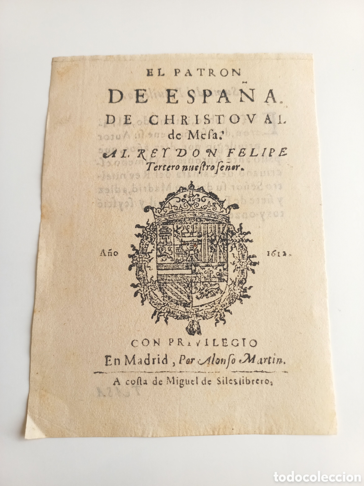 Otros Art&iacute;culos de Coleccionismo en Papel: Portada El Patr&oacute;n de Espa&ntilde;a de Christoval de.Mesa. Alonso Martin; Miguel de Siles; 1612.