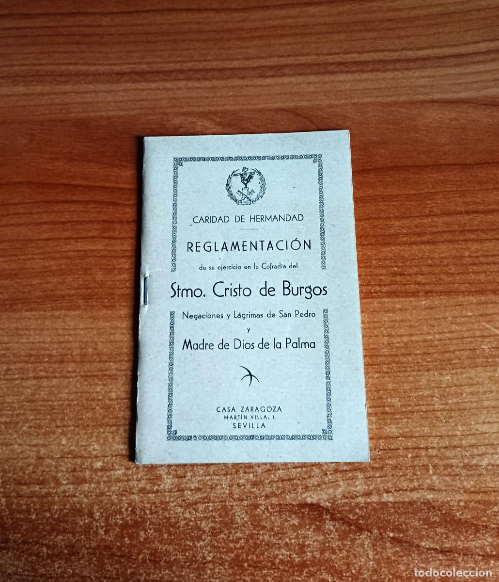 Otros Art&iacute;culos de Coleccionismo en Papel: Antigua Reglamentaci&oacute;n Hermandad Stmo. Cristo de Burgos (Sevilla) - Casa Zaragoza - A&ntilde;os 50/60