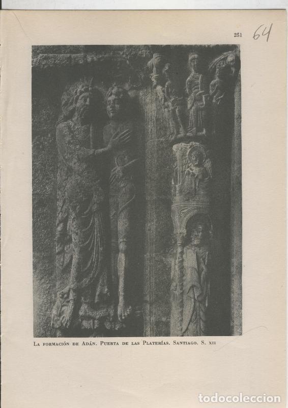 Otros art&iacute;culos de coleccionismo en papel: Arte Hispanico lamina numerada 064: La formacion de Adan, puerta de las platerias, Santiago - Varios