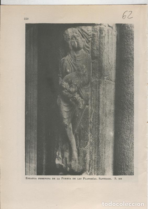 Otros art&iacute;culos de coleccionismo en papel: Arte Hispanico lamina numerada 062: Estatua femenina de la puerta de las platerias, Santiago - Vario