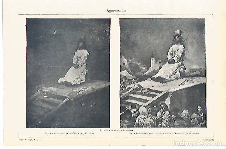 Otros art&iacute;culos de coleccionismo en papel: LAMINA ESPASA 15386: Agarrotado por Goya - Varios