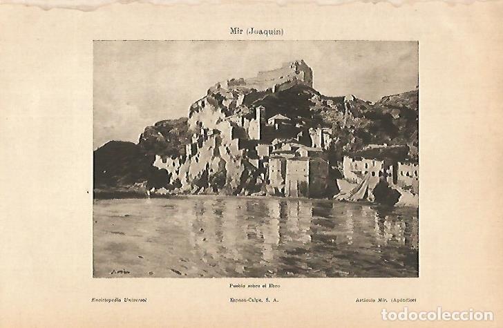 Otros art&iacute;culos de coleccionismo en papel: LAMINA ESPASA 4916: Pueblo sobre el Ebro por Joaquin Mir - Varios Autores