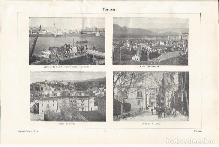 Otros art&iacute;culos de coleccionismo en papel: LAMINA ESPASA 35225: Arrabal de San Vicente, Plaza de toros y Calle de la Lonja de Tortosa, Tarragon
