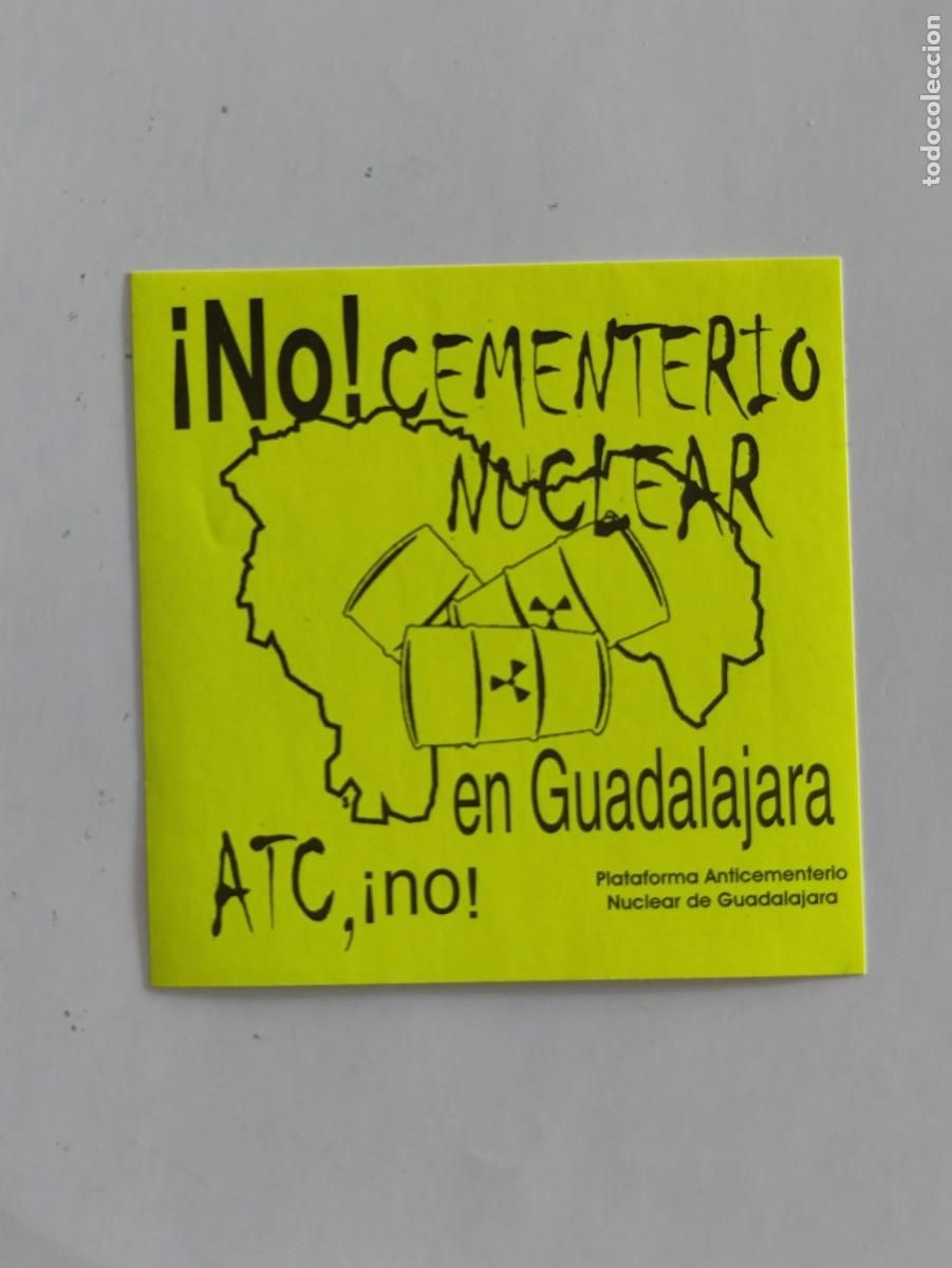 Otros Art&iacute;culos de Coleccionismo en Papel: PEGATINA ADHESIVO - PLATAFORMA ANTICEMENTERIO NUCLEAR DE GUADALAJARA - &iexcl;NO! ATC