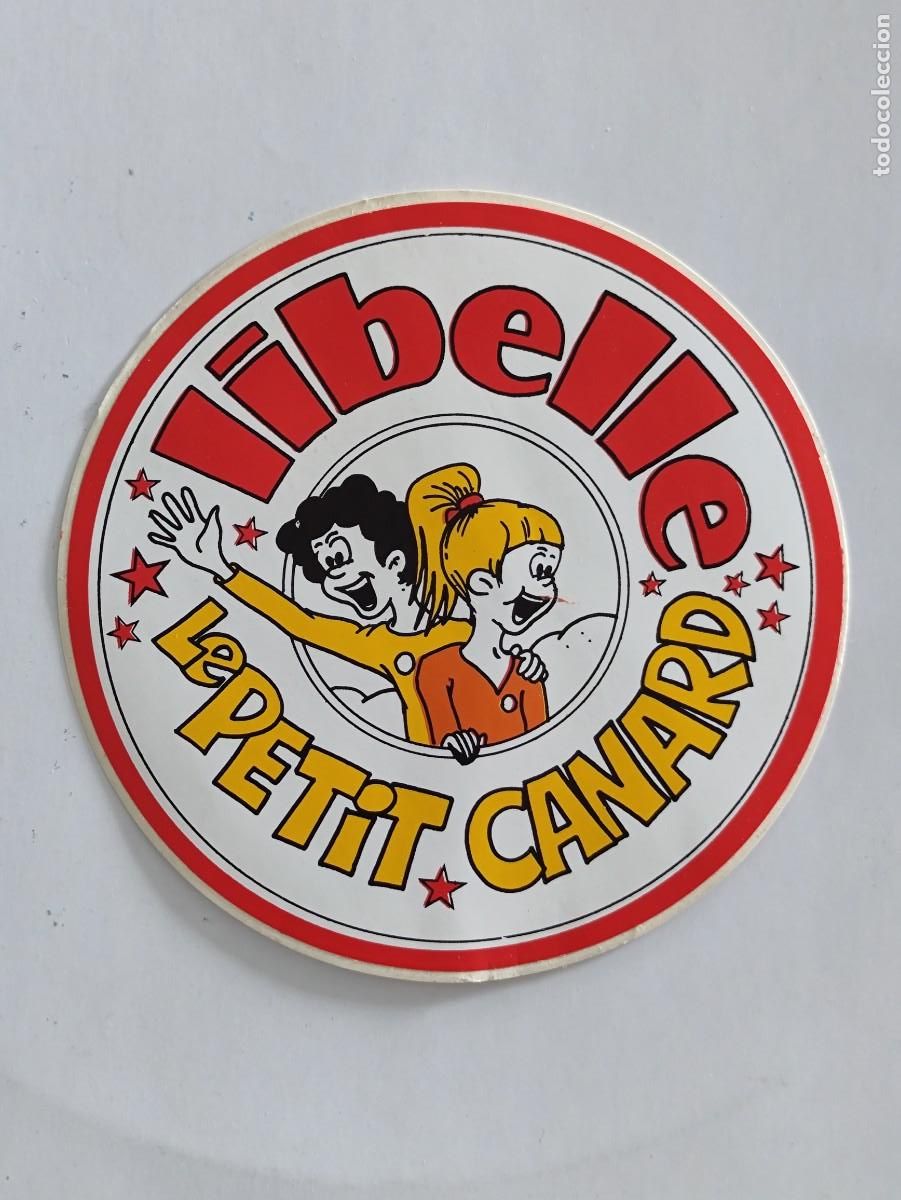 Otros Art&iacute;culos de Coleccionismo en Papel: PEGATINA ADHESIVO - LIBELLE / LE PETIT CANARD - REVISTA BELGICA ?