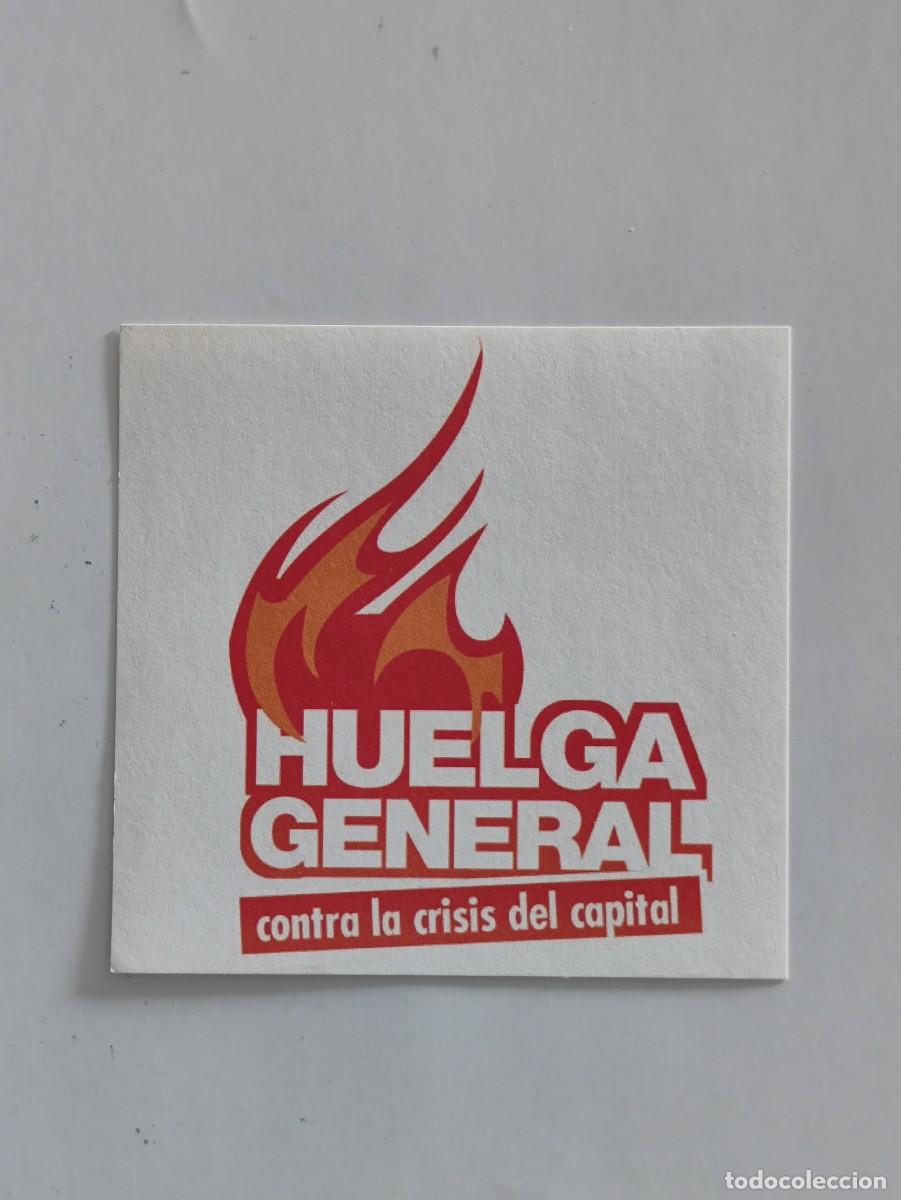 Otros Art&iacute;culos de Coleccionismo en Papel: PEGATINA ADHESIVO - HUELGA GENERAL CONTRA LA CRISIS DEL CAPITAL - POLITICA