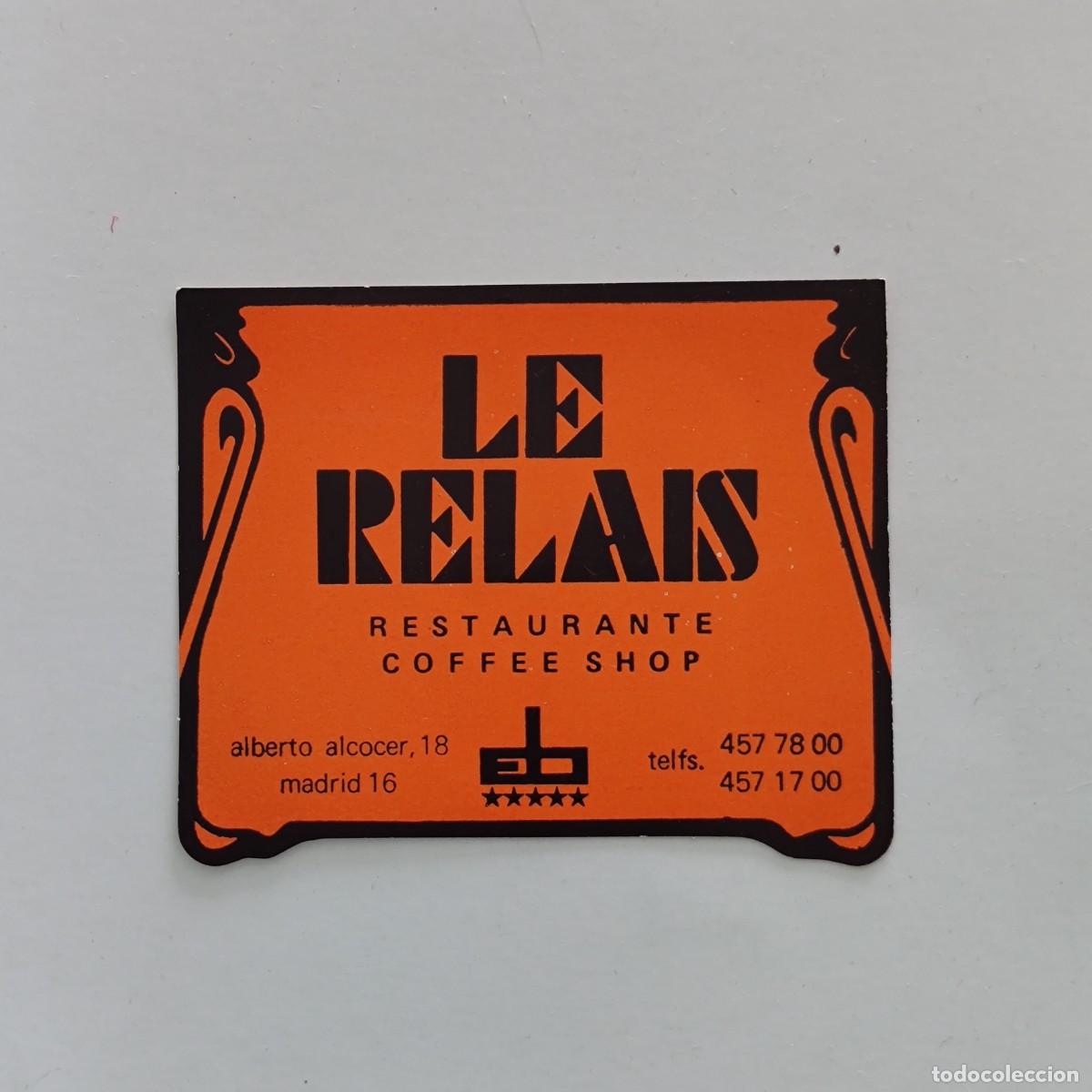 Collectionnisme Papier divers: POSAVASOS - MADRID - LE RELAIS RESTAURANTE COFFEE SHOP / EUROBUILDING HOTEL