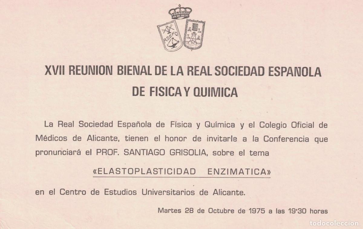 Otros Art&iacute;culos de Coleccionismo en Papel: INVITACI&Oacute;N CONFERENCIA PROF. SANTIAGO GRISOLIA - ALICANTE 1975 - ELASTOPLASTICIDAD ENZIMATICA