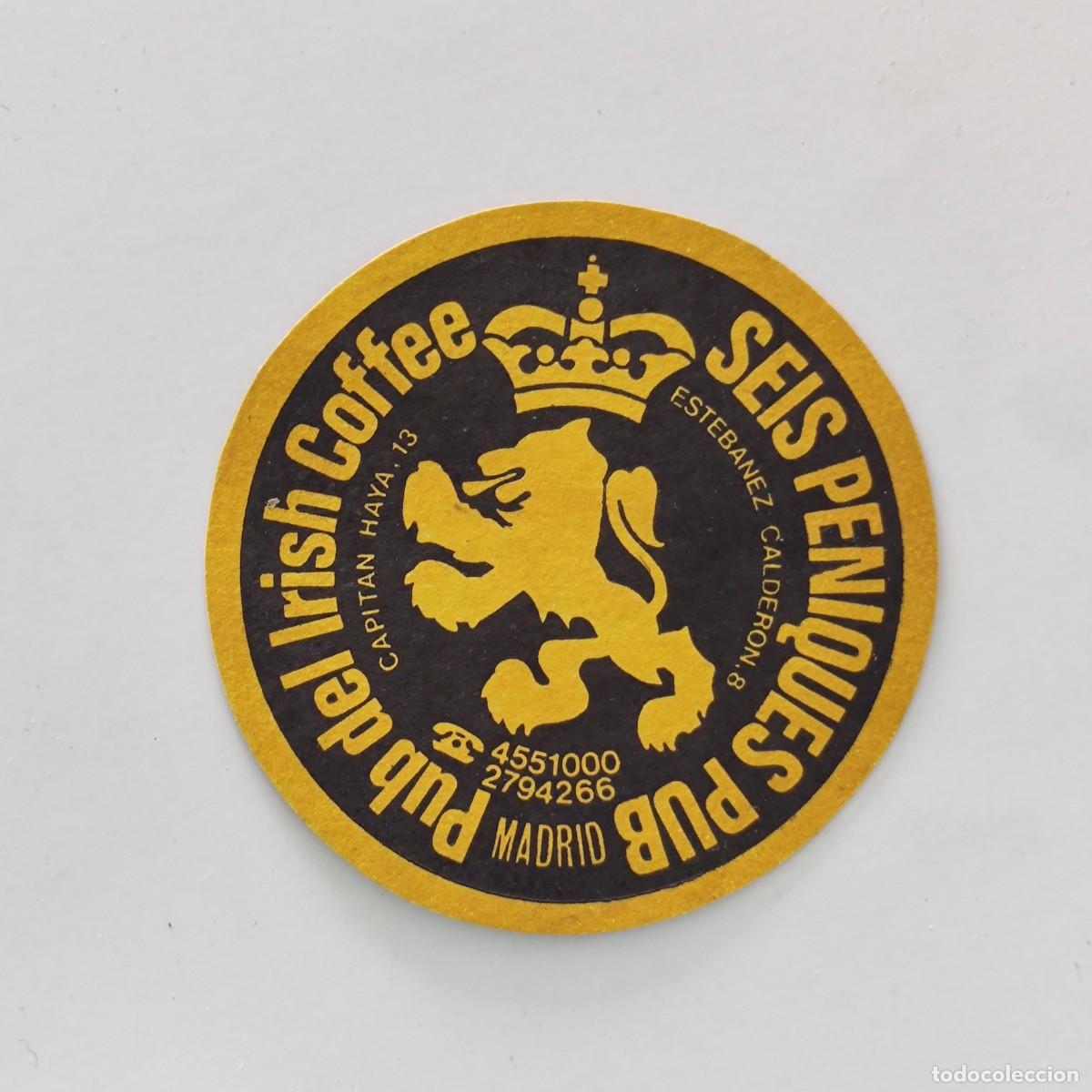 Otros Art&iacute;culos de Coleccionismo en Papel: POSAVASOS - MADRID - SEIS PENIQUES PUB - LEON