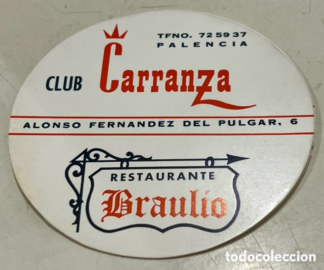 Otros Art&iacute;culos de Coleccionismo en Papel: Posavasos. Club CARRANZA. Restaurante Braulio. Palencia. A&ntilde;os 70.