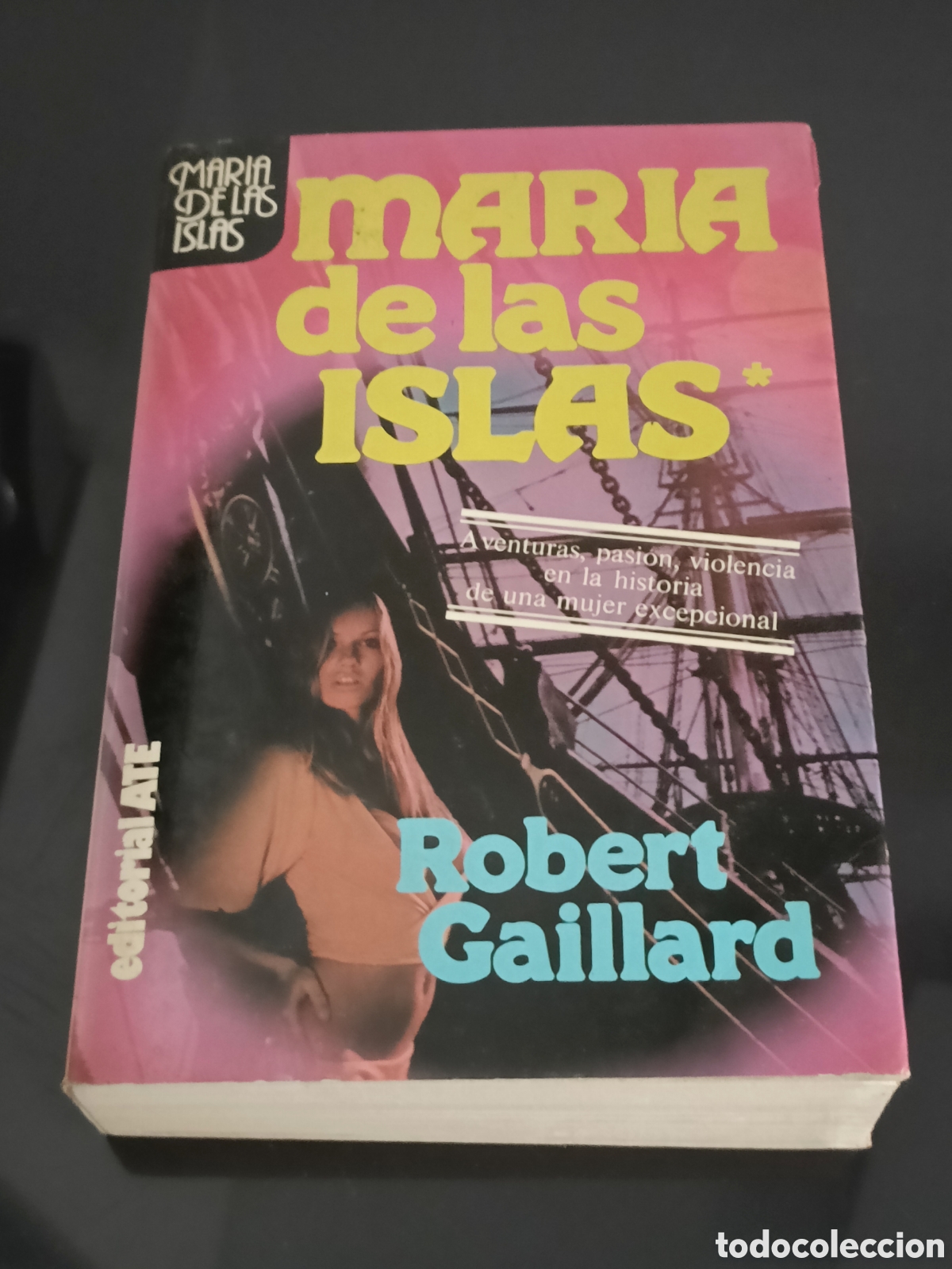 Otros Art&iacute;culos de Coleccionismo en Papel: Libro Mar&iacute;a de las islas de Robert Gaillard