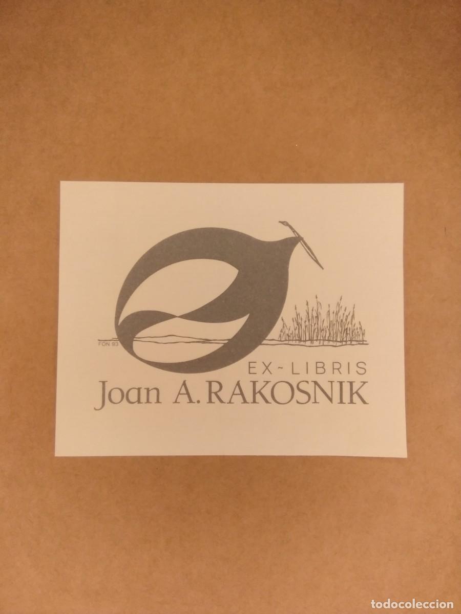 Otros Art&iacute;culos de Coleccionismo en Papel: Ex-libris Joan A. RAKOSNIK dise&ntilde;ado por FON (acr&oacute;nimo de Francesc Orenes i Navarro)