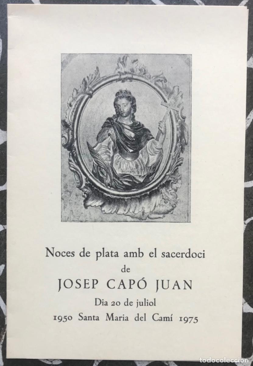 Otros Art&iacute;culos de Coleccionismo en Papel: NOCES DE PLATA AMB EL SACERDOCI - 1975 - JOSEP CAP&Oacute; JUAN - SANTA MARIA DEL CAM&Iacute; (MALLORCA)