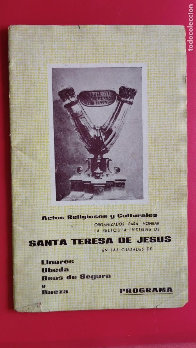 Otros Art&iacute;culos de Coleccionismo en Papel: SANTA TERESA DE JESUS.-PROGRAMA.-LINARES.-UBEDA.-BEAS DE SEGURA.-BAEZA.-A&Ntilde;O 1962.