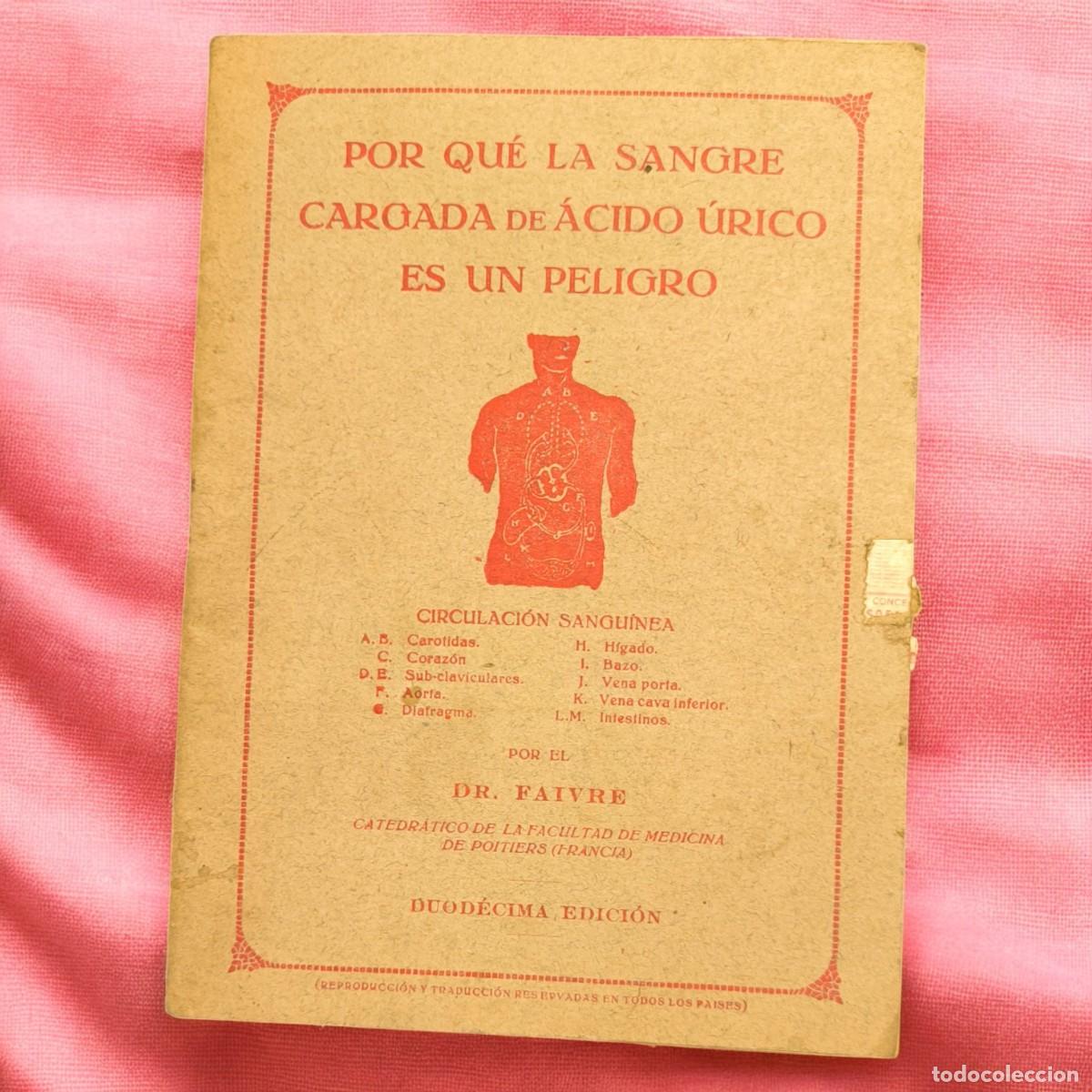 Otros Art&iacute;culos de Coleccionismo en Papel: Antiguo Folleto M&eacute;dico &Aacute;cido &Uacute;rico Dr Faivre Duod&eacute;cima Edici&oacute;n Mediados Siglo XX