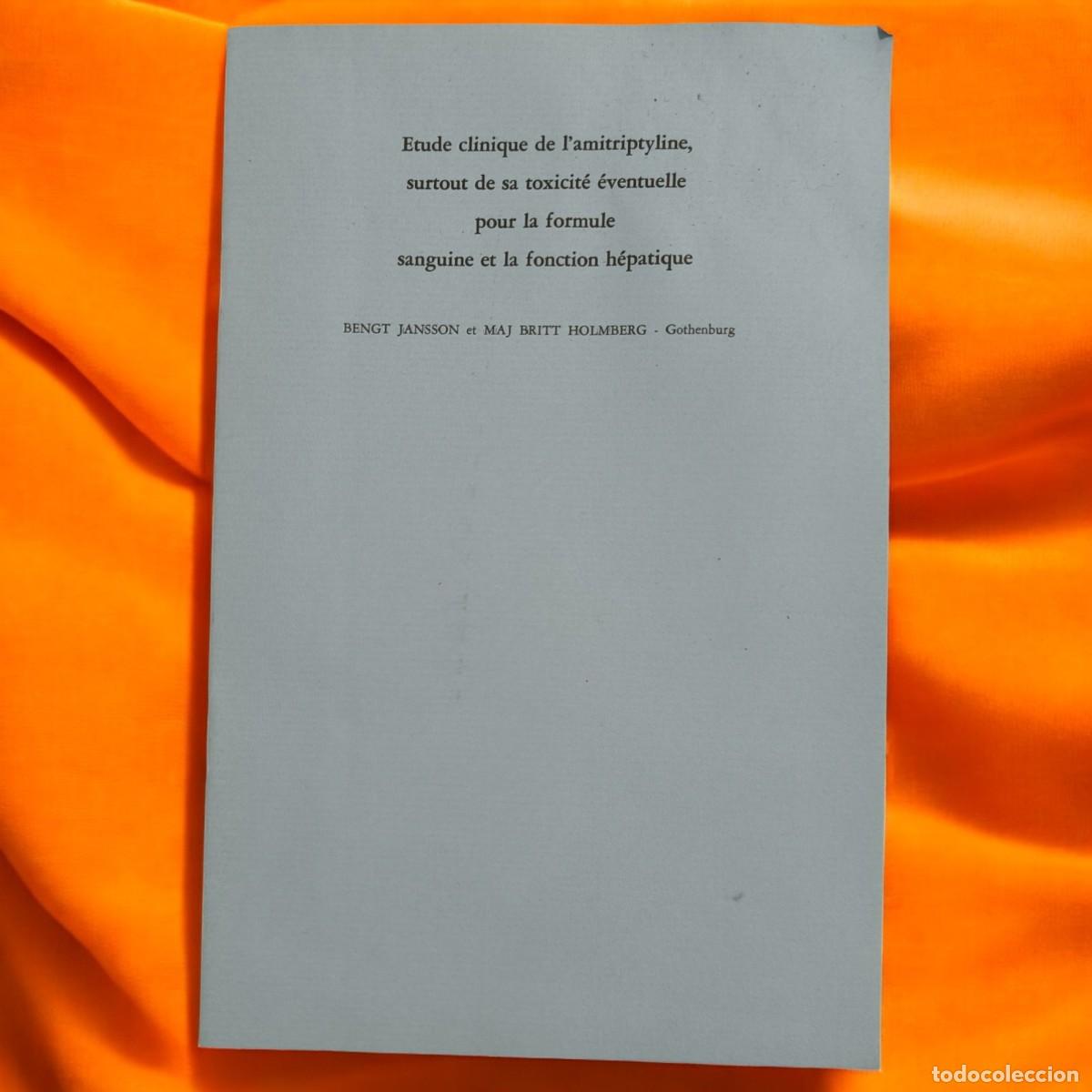 Otros Art&iacute;culos de Coleccionismo en Papel: Etude clinique de l&rsquo;amitriptyline, surtout de sa toxicit&eacute; &eacute;ventuelle pour la formule sanguine
