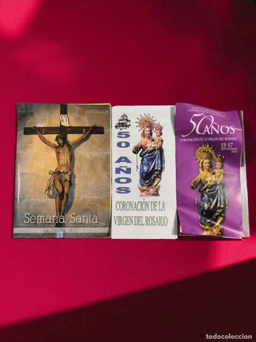 Otros Art&iacute;culos de Coleccionismo en Papel: Lote De 3 Programas Religiosos &ndash; Semana Santa 2017 Y 50 A&ntilde;os Virgen Del Rosario &ndash; La Coru&ntilde;a
