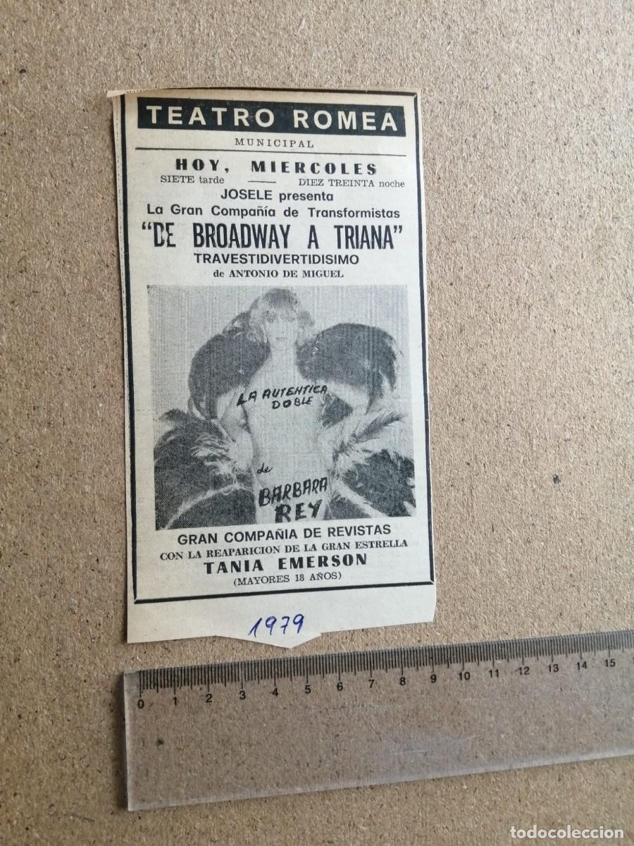 Otros Art&iacute;culos de Coleccionismo en Papel: RECORTE PRENSA. DE BROADWAY A TRIANA (TEATRO ROMEA, MURCIA) CON LA DOBLE DE BARBARA REY