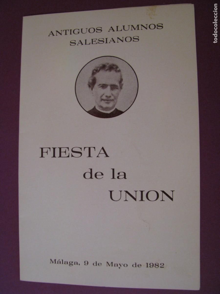 Otros Art&iacute;culos de Coleccionismo en Papel: FIESTA DE LA UNION. ANTIGUOS ALUMNOS SALESIANOS. DON BOSCO MALAGA 1982. 17X11 CM