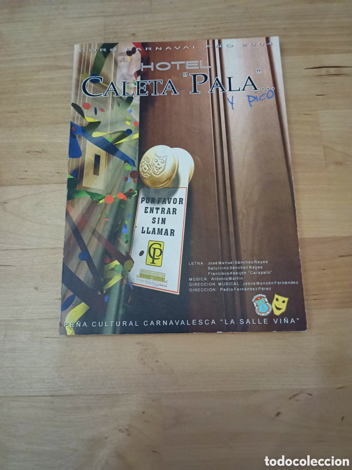 Otros Art&iacute;culos de Coleccionismo en Papel: LIBRETO CORO HOTEL CALETA PALA Y PICO - A&Ntilde;O 2004 - PE&Ntilde;A LA SALLE VI&Ntilde;A - CARNAVAL DE LA