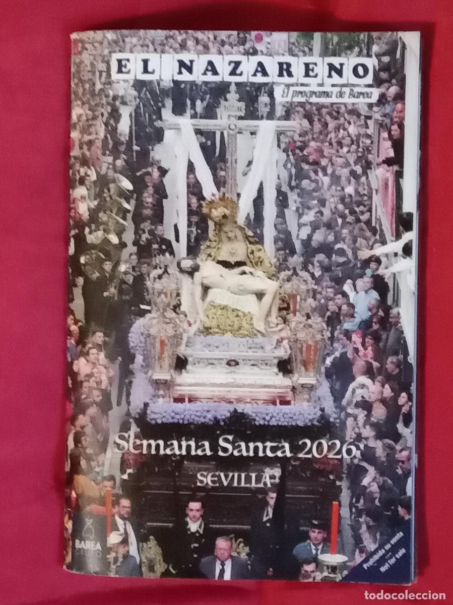 Otros Art&iacute;culos de Coleccionismo en Papel: Itinerario de Semana Santa de Sevilla, 2026 - El Nazareno - El Programa de Barea