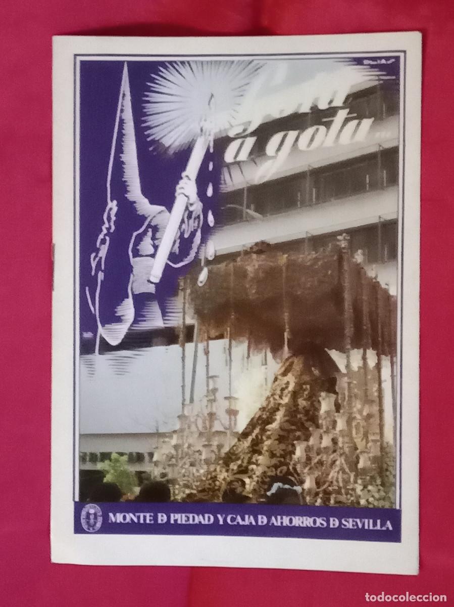 Otros Art&iacute;culos de Coleccionismo en Papel: Itinerario de Cofrad&iacute;as, Semana Santa de Sevilla - Gota A Gota, 1985 - Monte de Piedad Sevilla. 1985