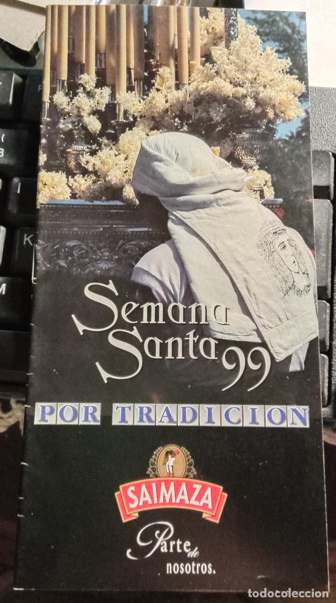 Otros Art&iacute;culos de Coleccionismo en Papel: Itinerario de Cofrad&iacute;as - Semana Santa&acute;99 - Por Tradici&oacute;n - Semana Santa de Sevilla, 1999