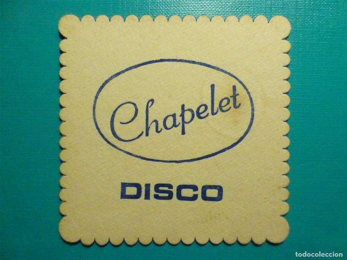 Otros Art&iacute;culos de Coleccionismo en Papel: Posavasos Pub - Disco-Bar - Discoteca - Chapelet - C/ Orense, 18 - Bajos Zona Azca - Madrid