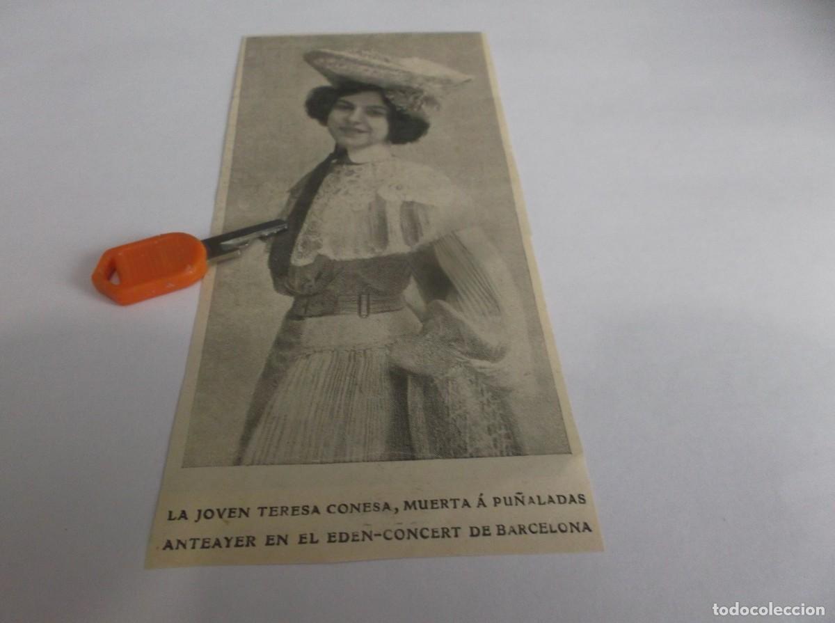 Otros Art&iacute;culos de Coleccionismo en Papel: RECORTE A&Ntilde;O 1906(BARCELONA)LA JOVEN TERESA CONESA,MUERTA &Aacute; PU&Ntilde;ALADA EN EL EDEN-CONCERT DE BARCELONA