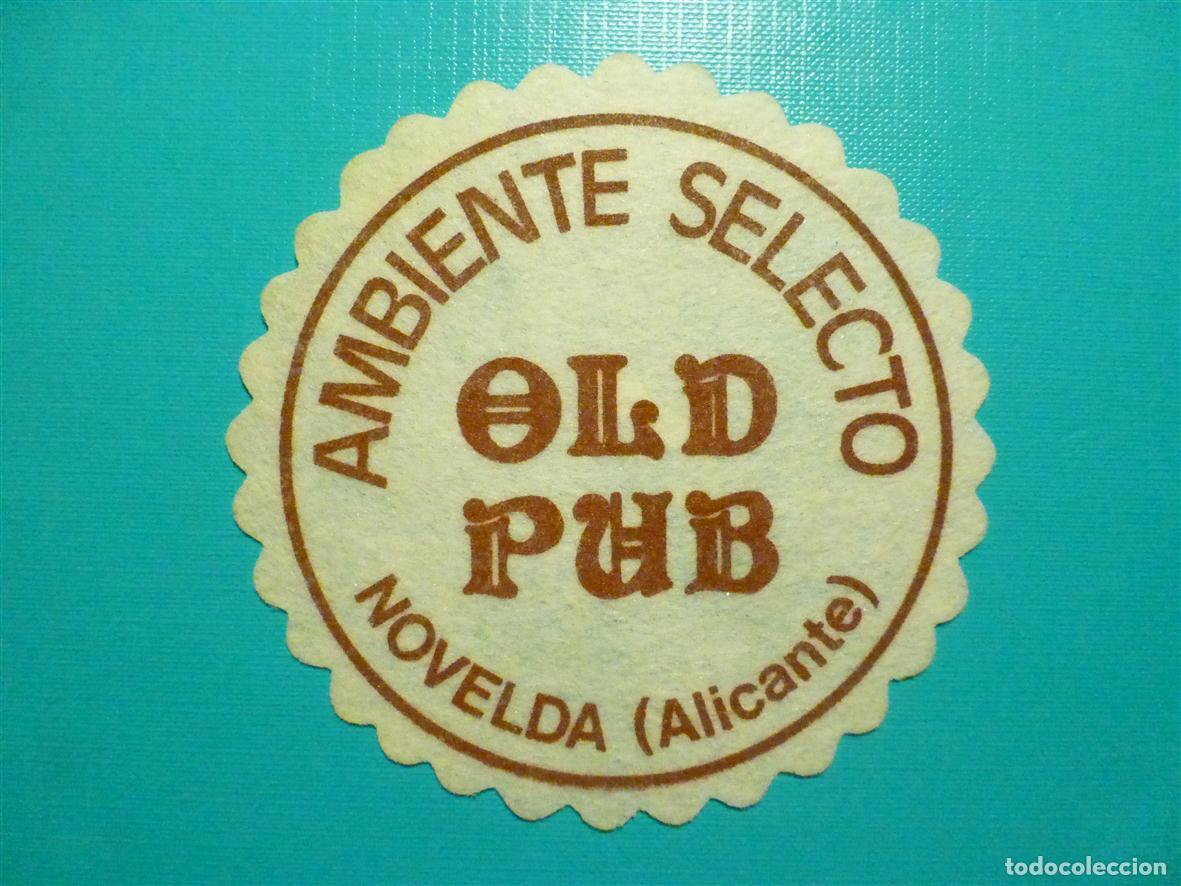 Otros Art&iacute;culos de Coleccionismo en Papel: Posavasos Pub Disco-Bar - Old Pub - Novelda - Alicante - Fieltro