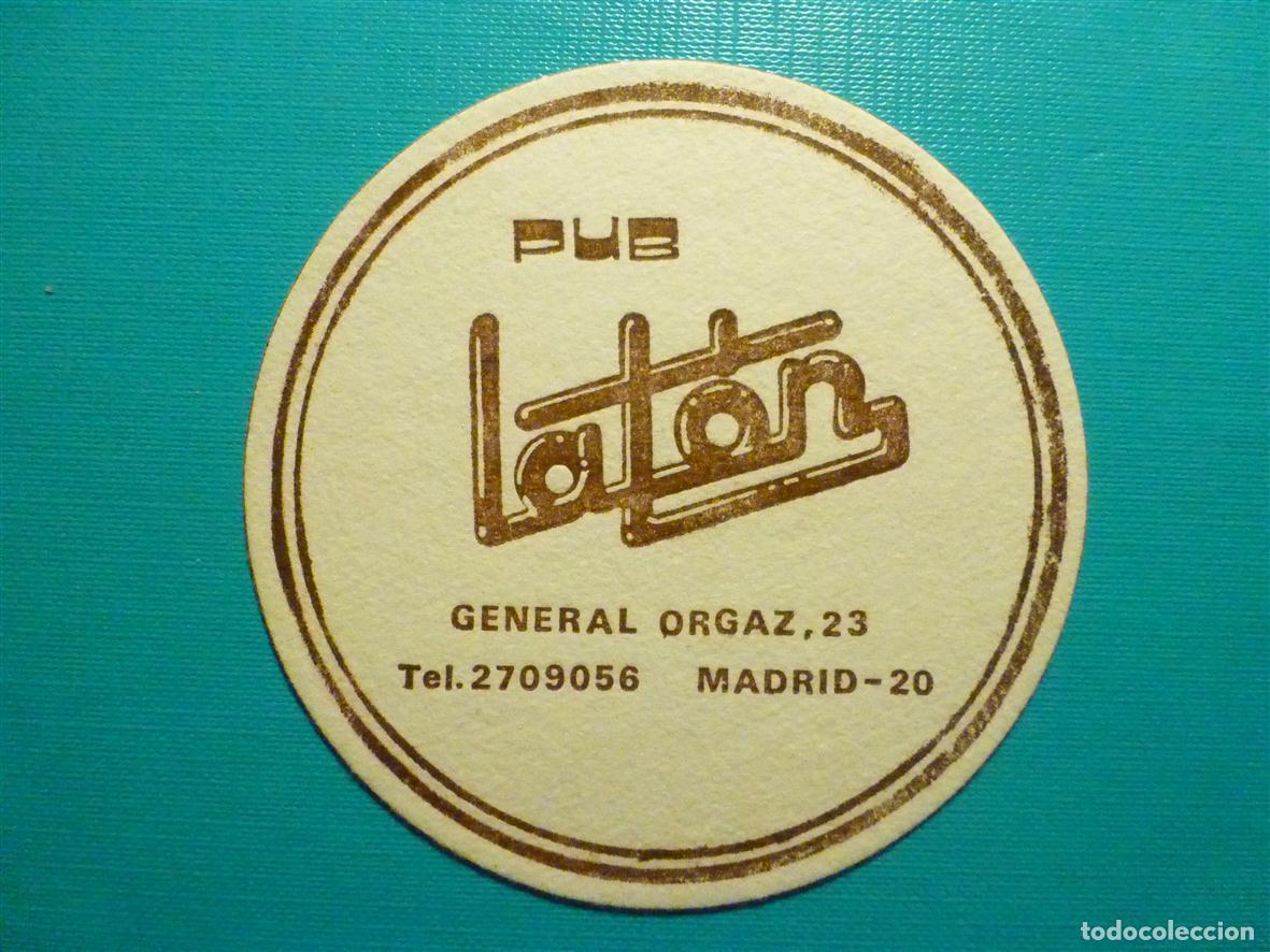Altri oggetti di carta: Posavasos - Disco-Bar - Discoteca - Pub Lat&oacute;n - General Orgaz, 23 - Madrid