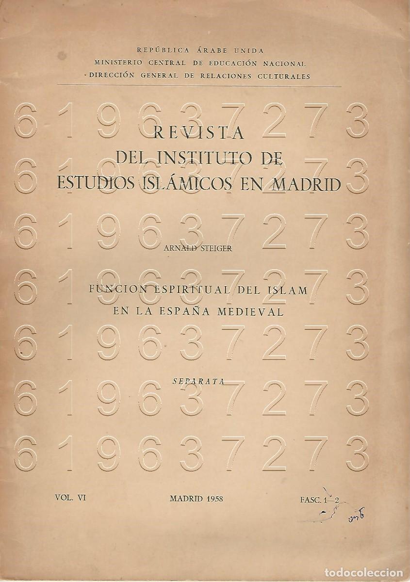 Altri oggetti di carta: DEL ISLAM EN LA ESPA&Ntilde;A MEDIEVAL FUNCION ESPIRITUAL ARNALD STEIGER OPUSCULO U99