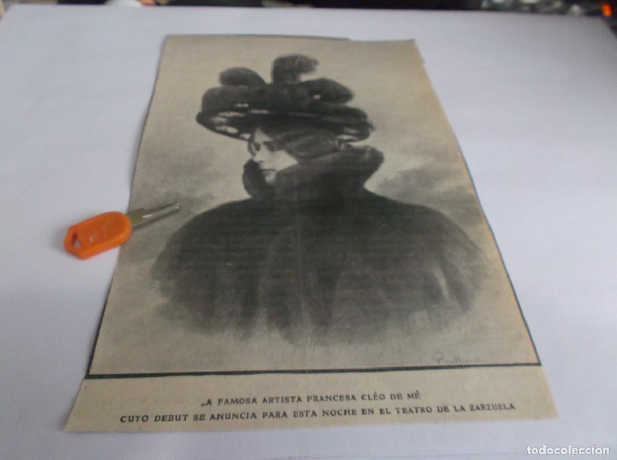 Otros Art&iacute;culos de Coleccionismo en Papel: RECORTE A&Ntilde;O 1906(MADRID)LA FAMOSA ART&Iacute;STA FRANCESA CL&Eacute;O DE M&Eacute; ,DEBUTA EN TEATRO DE LA ZARZUELA