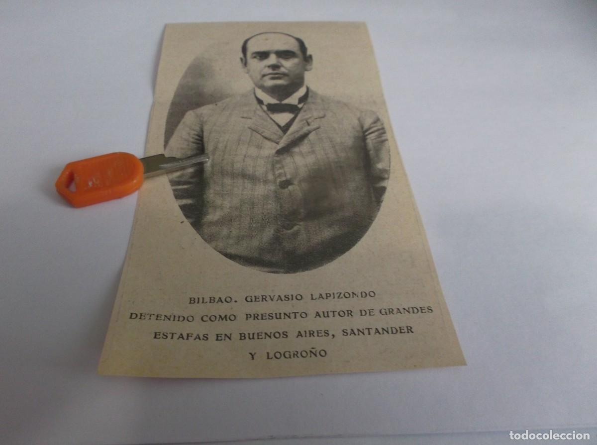 Otros Art&iacute;culos de Coleccionismo en Papel: RECORTE A&Ntilde;O 1905(BILBAO)GERVASIO LAPIZONDO,DETENIDO GRANDES ESTAFAS,BUENOS AIRES,SANTANDER Y LOGRO&Ntilde;O