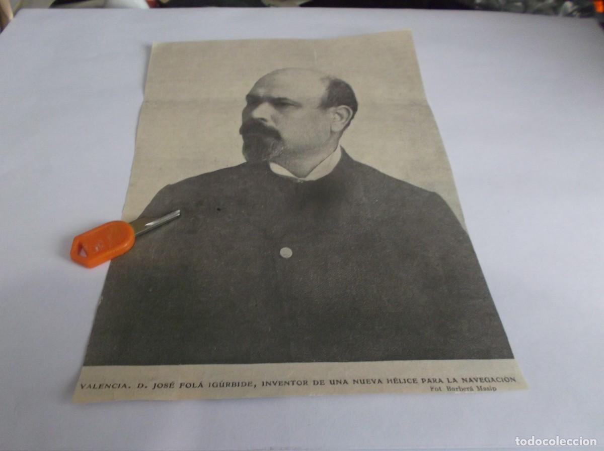 Otros Art&iacute;culos de Coleccionismo en Papel: RECORTE A&Ntilde;O 1905(VALENCIA)D.JOS&Eacute; FOL&Aacute; IG&Uacute;RBIDE,INVENTOR DE NUEVA H&Eacute;LICE PARA LA NAVEGACI&Oacute;N
