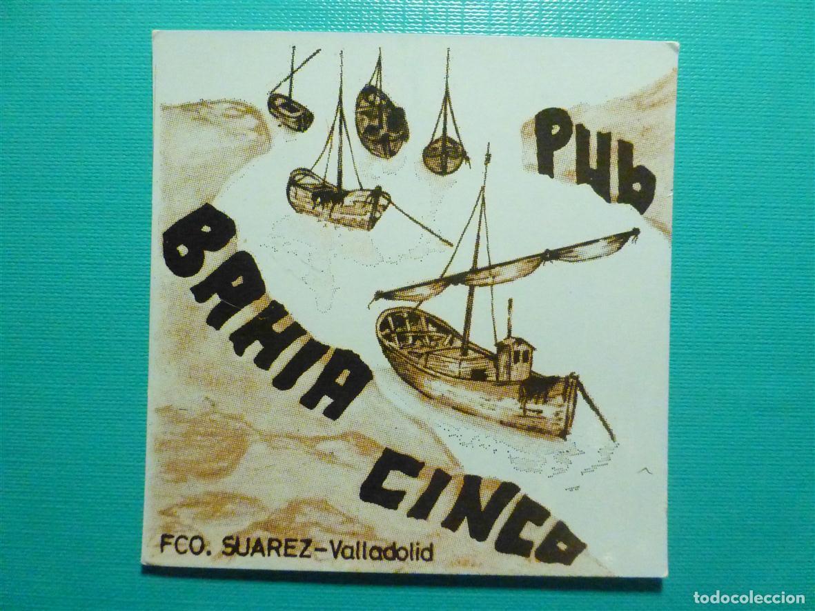 Otros Art&iacute;culos de Coleccionismo en Papel: Posavasos Pub - Disco-Bar - Pub Bah&iacute;a Cinco, 5 - Fco. Suarez - Valladolid