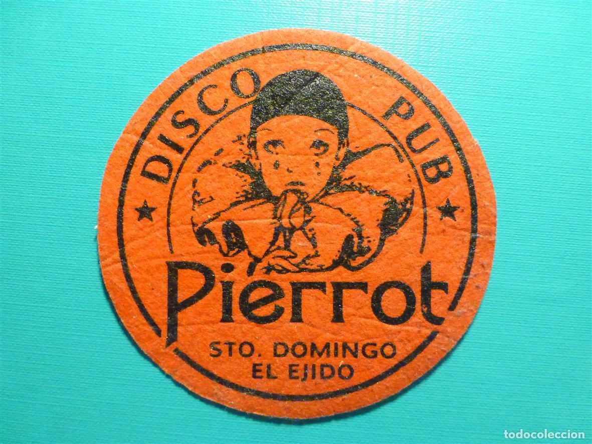 Otros Art&iacute;culos de Coleccionismo en Papel: Posavasos Pub - Disco-Bar - Pub - Pierrot - Sto. Domingo - El Ejido - Almer&iacute;a