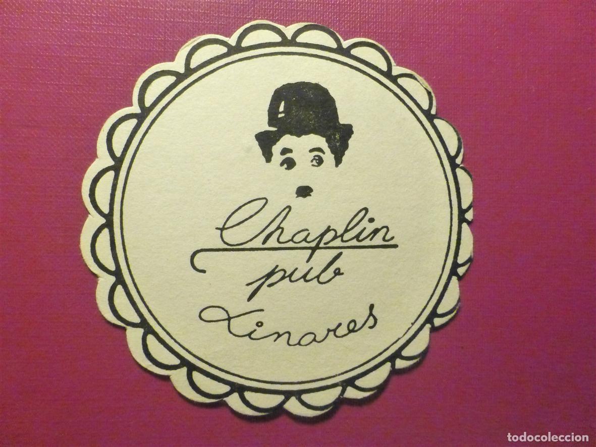 Otros Art&iacute;culos de Coleccionismo en Papel: Posavasos Pubs y Discotecas - Disco-Bar - Pub Chaplin - Linares - Ja&eacute;n -