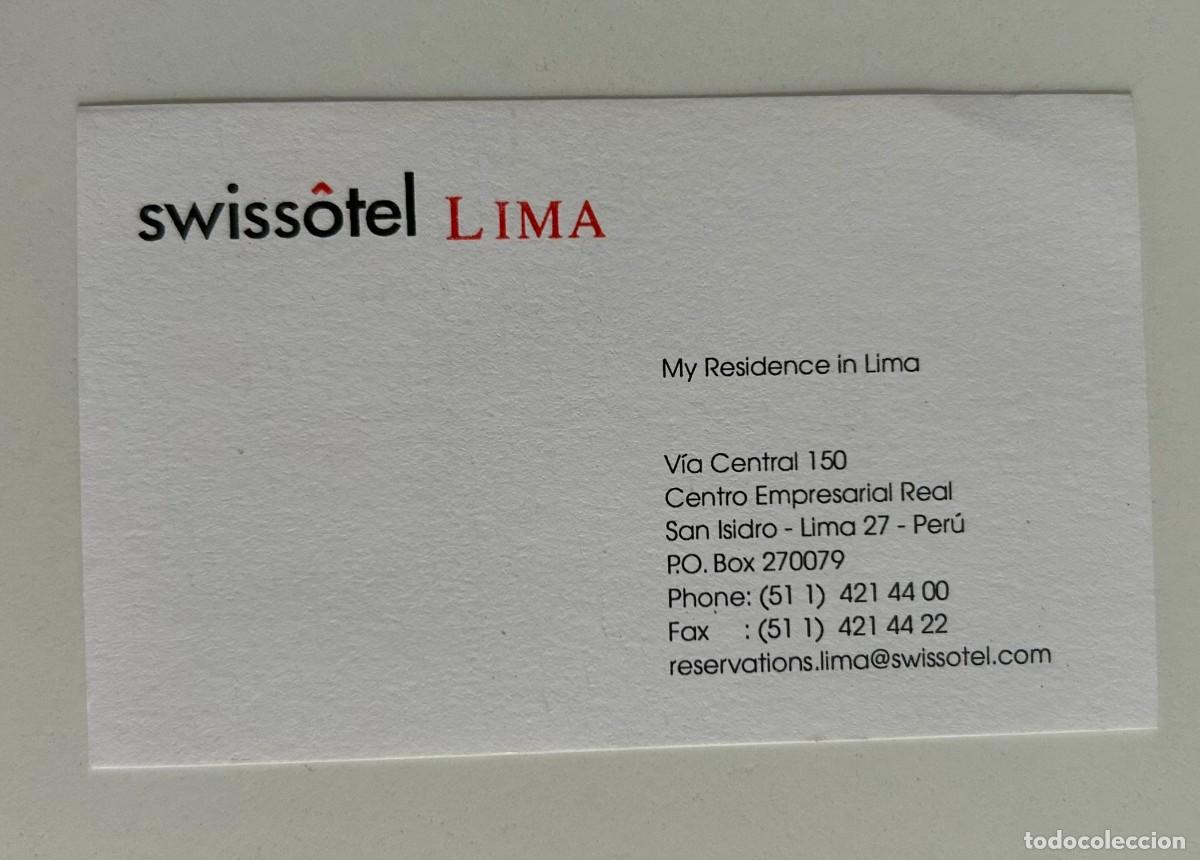 Otros Art&iacute;culos de Coleccionismo en Papel: TARJETA DE VISITA PUBLICITARIA HOTEL SWISS&Ocirc;TEL LIMA SAN ISIDRO LIMA PER&Uacute;