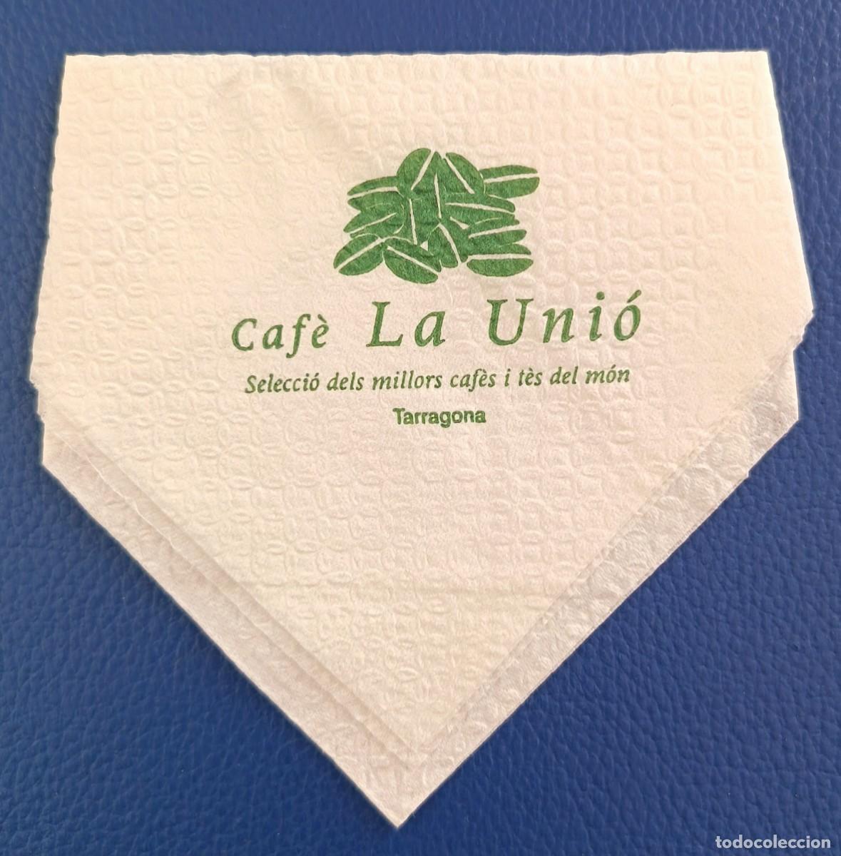 Otros Art&iacute;culos de Coleccionismo en Papel: Servilleta de papel. Cafe La Unio. Tarragona. Esta pegada.