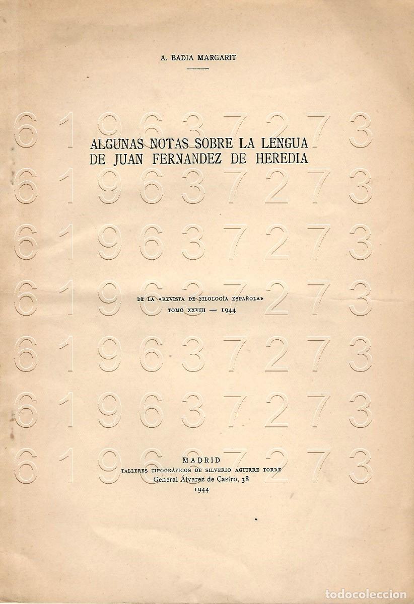 Otros Art&iacute;culos de Coleccionismo en Papel: JUAN FERNANDEZ DE HEREDIA ALGUNAS NOTAS SOBRE LA LENGUA DE A BADIA MARGARIT OPUSCULO U91