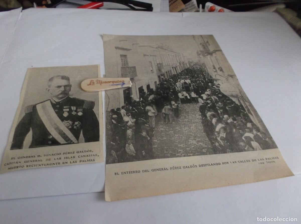 Otros Art&iacute;culos de Coleccionismo en Papel: RECORTES A&Ntilde;O 1905(LAS PALMAS)EL ENTIERRO DEL GENERAL P&Eacute;REZ GALD&Oacute;S POR CALLES D LAS PALMAS(Fot.TEJERA