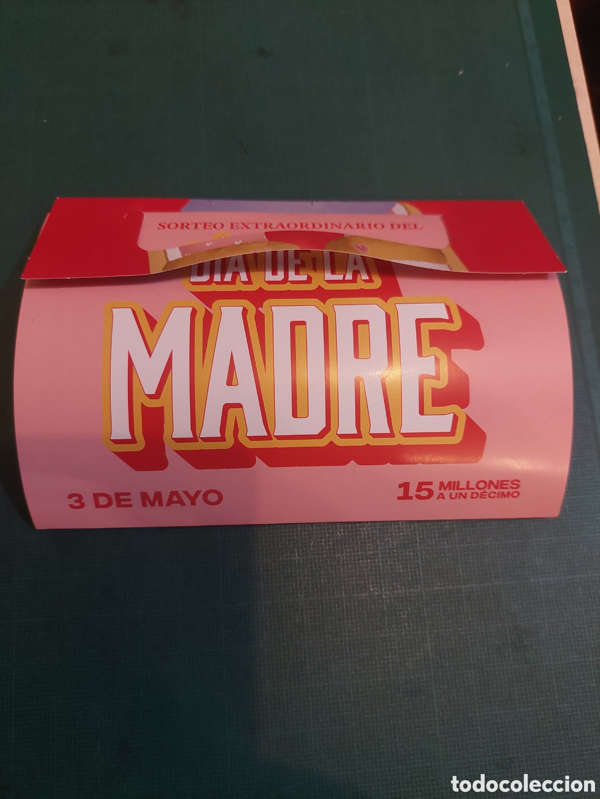 Paper Collecting Others: CARTERA,CARTA LOTER&Iacute;A NACIONAL DIA MADRE 2026