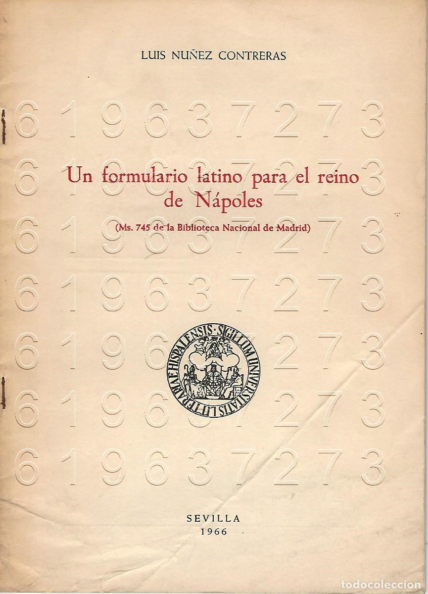 Otros Art&iacute;culos de Coleccionismo en Papel: LUIS NU&Ntilde;EZ CONTRERAS UN FORMULARIO LATINO PARA EL REINO DE NAPOLES U97