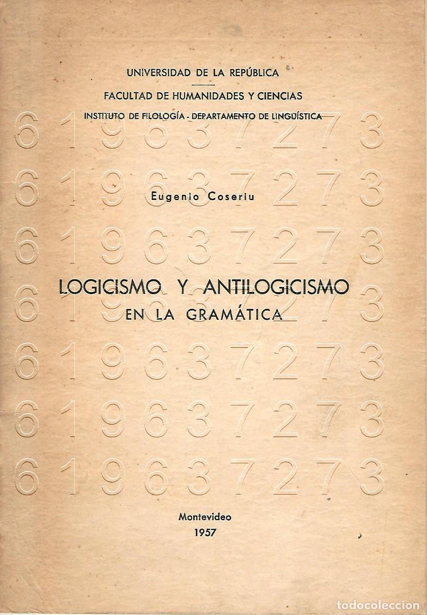 Otros Art&iacute;culos de Coleccionismo en Papel: EUGENIO COSERIU DEDICADO LOGICISMO Y ANTILOGISMO U97