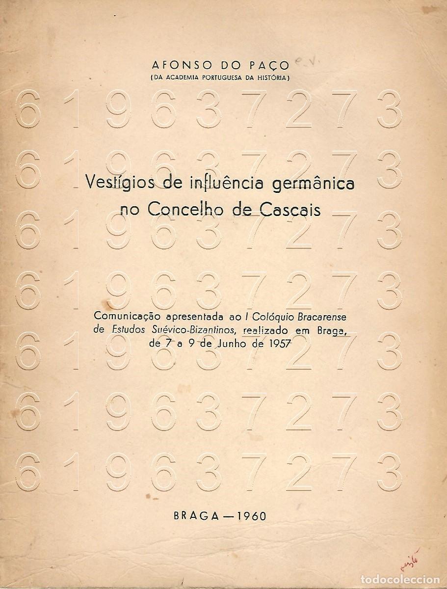 Otros Art&iacute;culos de Coleccionismo en Papel: ALFONSO DO PACO VESTIGIOS D EINFLUENCIA GERMANICA NO CONCELHO DE CASCAIS OPUSCULO U97